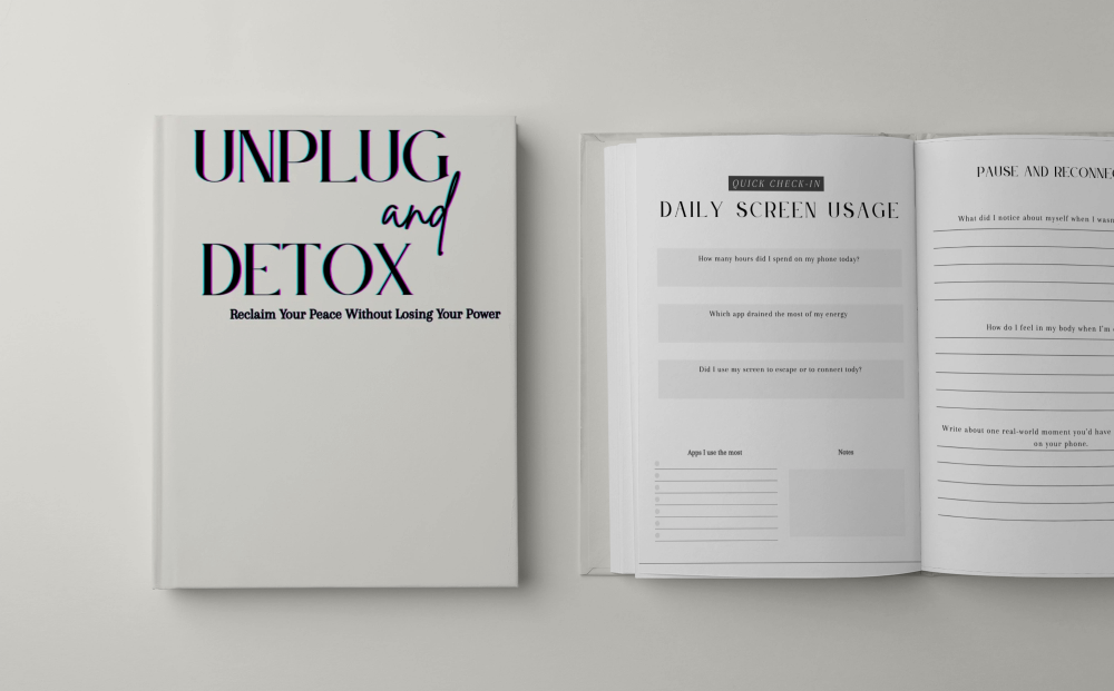 Unplug & Detox – Reclaim Your Peace Without Losing Your Power Journal