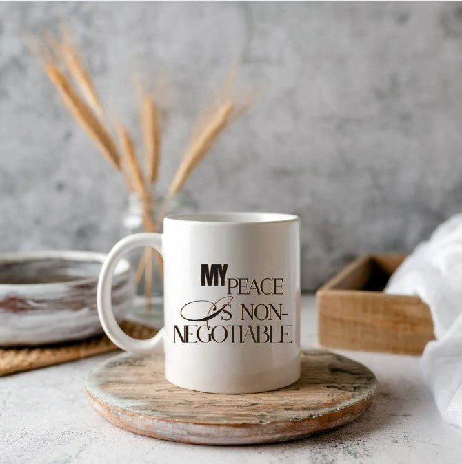 My Peace is Non-Negotiable Mug